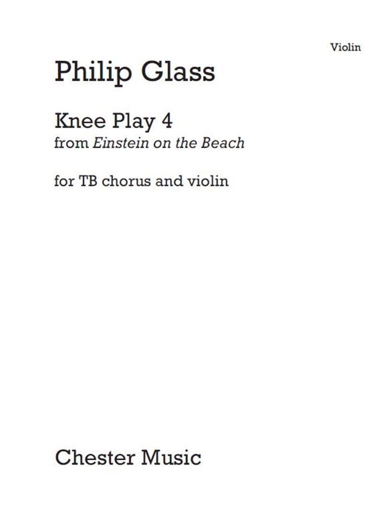 Knee Play 4 (Einstein On The Beach)